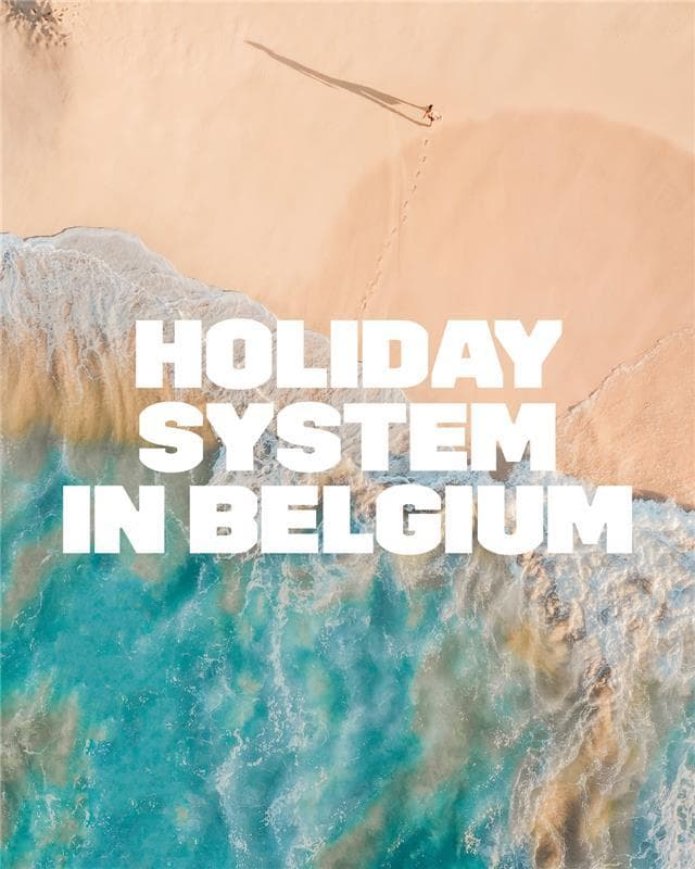 Things to know about holiday system in Belgium! 